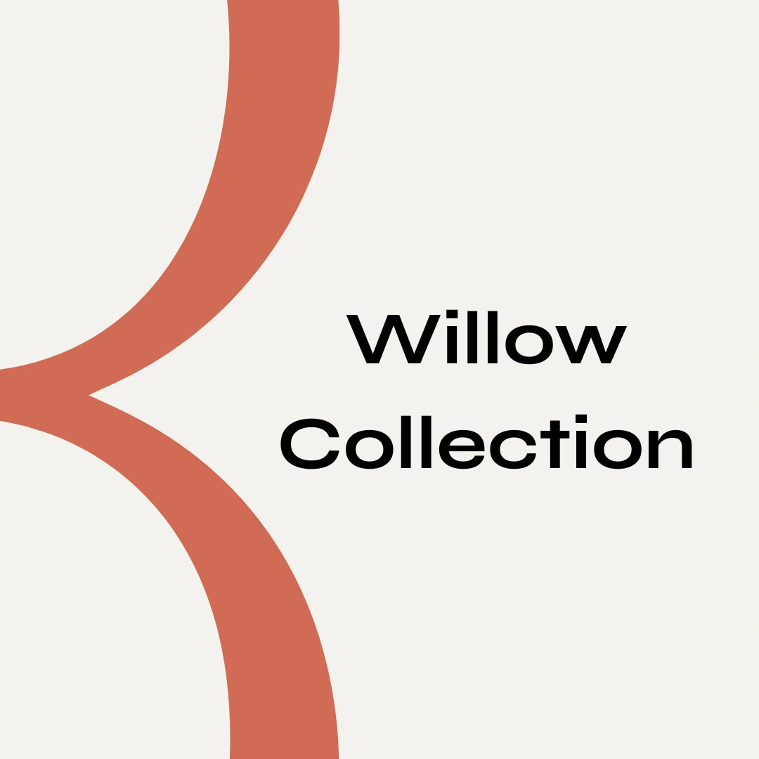 Willow Collection